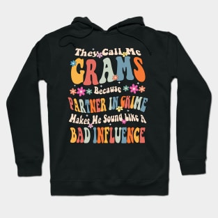 Grams They call Me Grams Hoodie